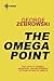 The Omega Point (Omega Point, #1)