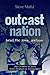 Outcast Nation by Steve Maltz