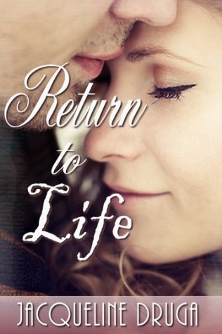 Return To Life (Kindle Edition)