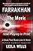 FARRAKHAN, The Movie: The explosive film script based on the life of controversial figure Louis Farrakhan.