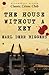 The House Without a Key