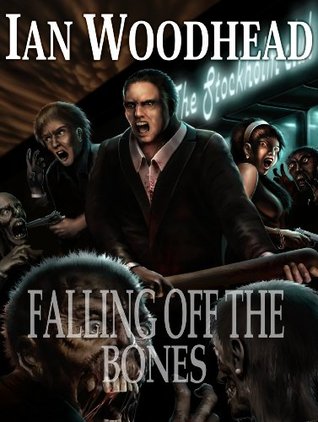 Falling off the Bones (Kindle Edition)