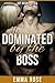 Dominated by the Boss: Hot BDSM Erotica
