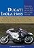 DUCATI 750SS - THE 1972 IMOLA 200 WINNER: EXCLUSIVE HISTORY & TRACK TEST OF DUCATI'S FIRST SUPERBIKE (The Motorcycle Files)