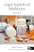 Legal Aspects of Medicines (Legal Aspects of Health Care)