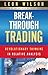 Breakthrough Trading: Revol...