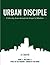 Urban Disciple (Matthew 5-7...