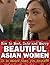 How to Meet, Date and Marry Beautiful Asian Women