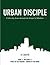 Urban Disciple (Matthew 5-7 | Sermon on the Mount by A.J. Sherrill