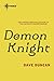 Demon Knight (The Years of Longdirk, #3)