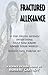 Fractured Allegiance by Robert Cassady