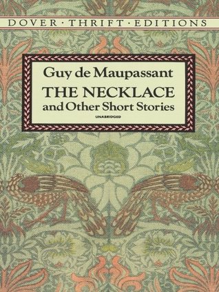 The Necklace and Other Short Stories