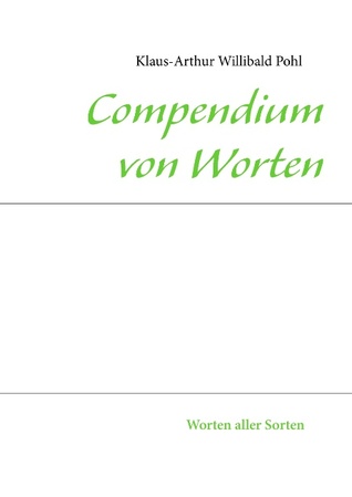 Compendium von Worten: Worten aller Sorten