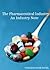 The Pharmaceutical Industry: An Industry Note