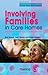 Involving Families in Care Homes: A Relationship-Centred Approach to Dementia Care (University of Bradford Dementia Good Practice Guides)