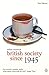British Society Since 1945 by Arthur Marwick