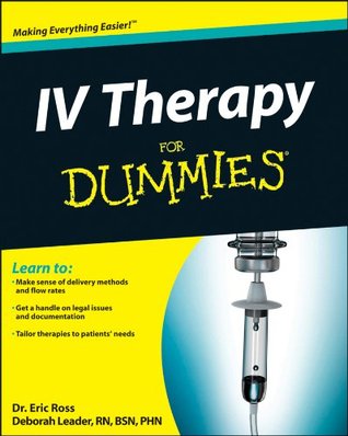 IV Therapy For Dummies (Kindle Edition)