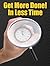 Get More Done! In Less Time [Your Personnal Guide To Proper Time Managment]