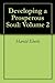 Developing a Prosperous Soul: Volume 2: How to Move into God's Financial Blessings
