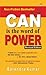 CAN is the word of Power by Barendra Kumar