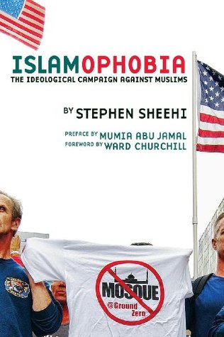 Islamophobia: The Ideological Campaign Against Muslims (Kindle Edition)