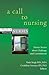 Call to Nursing: Nurse's St...