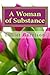 A Woman of Substance: Growi...