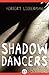 Shadow Dancers