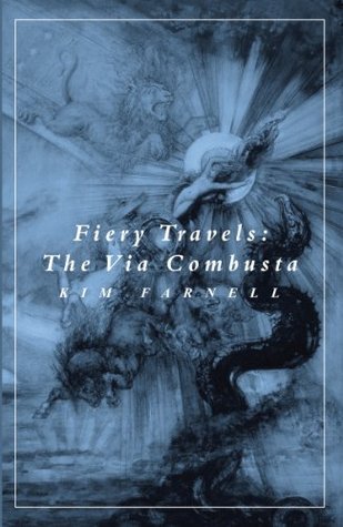 The Fiery Travels: Via Combusta (Kindle Edition)