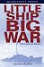 Little Ship, Big War by Edward P. Stafford