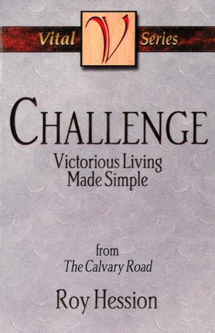 Challenge: Victorious Living Made Simple (The Vital Series)