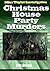 Christmas House Party Murders (Miss Tayke Investigates)