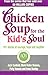 Chicken Soup For The Kids Soul by Jack Canfield