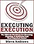 Executing Execution by Steve Andrews