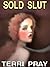 Sold Slut