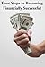 Four Steps to Becoming Fina...