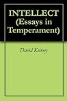 Book cover for INTELLECT (Essays in Temperament Book 1)