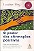 O Poder das Afirmações Positivas (Coleção Autoestima)