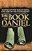 The Book of Daniel (Closed Up and Sealed Until the Time of Fulfillment)