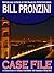 Case File by Bill Pronzini Case File by Bill Pronzini