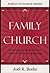 The Family at Church (Family Guidance Series)
