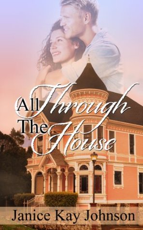 All Through the House (Kindle Edition)