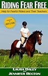 Riding Fear Free:...