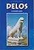 Delos A Complete Guide