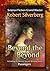 Beyond the Beyond (Science Fiction Grand Master, Robert Silverberg)