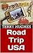 Road Trip USA: A Family's R...