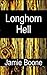 Longhorn Hell: An Erotic Bounty Hunter Western