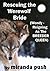 Rescuing The Werewolf Bride (Wendy - Reigning As The Breeder Queen!) (Wendy Weds the Werewolf Book 3)