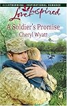 A Soldier's Promise by Cheryl Wyatt