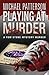 Playing at Murder (Tom Stone Mystery Murder #1) by Michael Patterson
